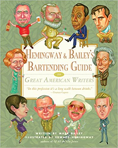 Dr-Tumbletys-Apothecary-inspired-by-spirits-distilling-company-Pittsburgh-workman-publishing-book-paperback-history-hemingway-and-baileys-bartending-guide-cocktail-recipes-great-american-writers-authors-benchley-hunter-s-thompson-f-scott-fitzgerald-drunk-drinking-alcohol-gin-whiskey-bourbon-rye-scotch-vodka